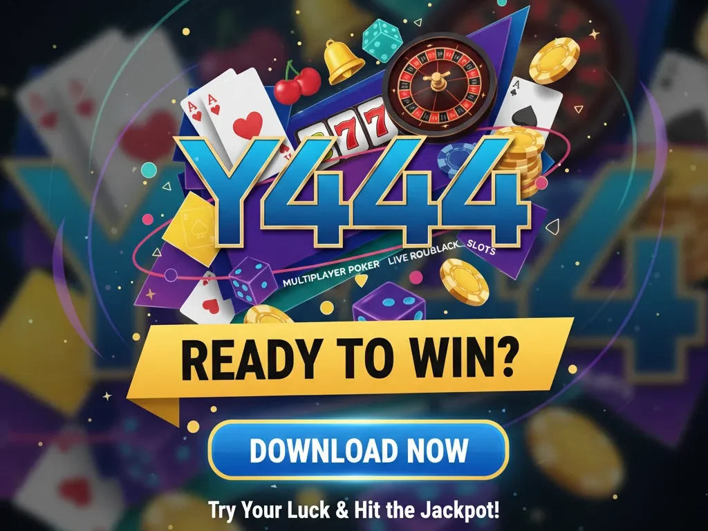 y444 game apk, try your luck to earn cash online